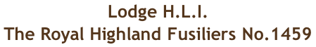 Lodge H.L.I. The Royal Highland Fusiliers No.1459